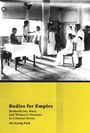 Jin-Kyung Park: Bodies for Empire, Buch