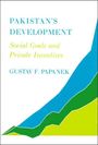 Gustav F. Papanek: Pakistan's Development, Buch