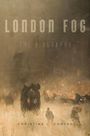 Christine L Corton: London Fog, Buch