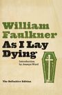 William Faulkner: As I Lay Dying, Buch