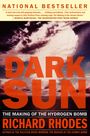 Richard Rhodes: Dark Sun: The Making of the Hydrogen Bomb, Buch