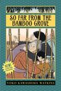 Yoko Kawashima Watkins: So Far from the Bamboo Grove, Buch