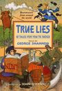 George Shannon: True Lies, Buch