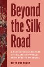 Text in großer roter Schrift: "Beyond the Silk Road". Links Struktur in Rot und Gold.

