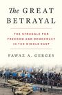 Fawaz A Gerges: The Great Betrayal, Buch