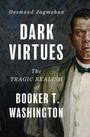 Desmond Jagmohan: Dark Virtues, Buch