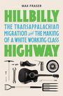 Max Fraser: Hillbilly Highway, Buch