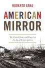 Roberto Saba: American Mirror, Buch