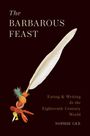 Sophie Gee: The Barbarous Feast, Buch