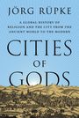 Jorg Rupke: Cities of Gods, Buch