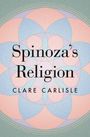 Clare Carlisle: Spinoza's Religion, Buch