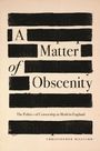 Christopher Hilliard: A Matter of Obscenity, Buch