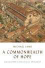 Michael Lamb: A Commonwealth of Hope, Buch