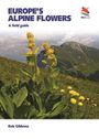 Bob Gibbons: Europe's Alpine Flowers, Buch