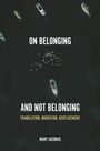 Mary Jacobus: On Belonging and Not Belonging, Buch