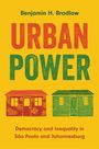 Benjamin H Bradlow: Urban Power, Buch
