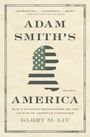 Glory M. Liu: Adam Smith's America, Buch