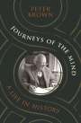 Peter Brown: Journeys of the Mind, Buch