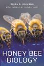 „HONEY BEE BIOLOGY“ von Brian R. Johnson, Vorwort von Thomas D. Seeley; Nahaufnahme von drei Bienen auf lila Oberfläche.