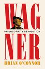 Brian O'Connor: Wagner, Buch