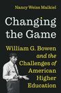 Nancy Weiss Malkiel: Changing the Game, Buch