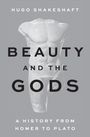 Hugo Shakeshaft: Beauty and the Gods, Buch