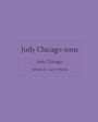 Judy Chicago: Judy Chicago-Isms, Buch