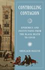 Sheilagh Ogilvie: Controlling Contagion, Buch