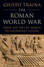 Giusto Traina: The Roman World War, Buch