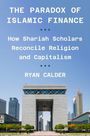 Ryan Calder: Calder, R: Paradox of Islamic Finance, Buch