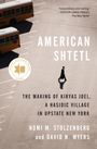 Nomi M Stolzenberg: American Shtetl, Buch