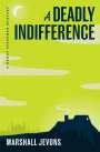 Marshall Jevons: A Deadly Indifference, Buch