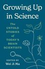"Growing Up in Science" und "The UNTOLD STORIES of TODAY’S BRAIN SCIENTISTS." Illustration von Pflanzen, Gehirn, DNA.