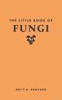 Britt A Bunyard: The Little Book of Fungi, Buch