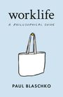 „worklife: A Philosophical Guide“ von Paul Blaschko. Illustration einer weißen Tasche mit langen Henkeln auf hellblauem Hintergrund.