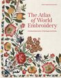Gillian Vogelsang-Eastwood: The Atlas of World Embroidery, Buch