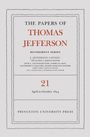 Thomas Jefferson: The Papers of Thomas Jefferson, Retirement Series, Volume 21, Buch
