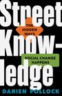 Darien Pollock: Street Knowledge, Buch