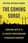 Peter Wynn Kirby: The Coming Surge, Buch