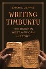 Shamil Jeppie: Writing Timbuktu, Buch