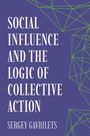 Sergey Gavrilets: Social Influence and the Logic of Collective Action, Buch