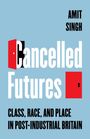 Amit Singh: Cancelled Futures, Buch