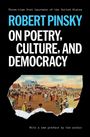 Robert Pinsky: On Poetry, Culture, and Democracy, Buch