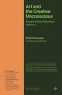 Erich Neumann: Art and the Creative Unconscious - The Collected Essays of Erich Neumann, Volume 1, Buch