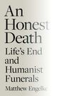 Matthew Engelke: An Honest Death, Buch
