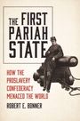 Robert E. Bonner: The First Pariah State, Buch