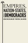 Gerard Roland: Empires, Nation-States, and Democracies, Buch