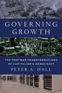 „Governing Growth“ von Peter A. Hall: Bilder von Fabriken, einem Handelsraum und einem Serverraum.