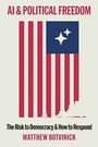 "AI & POLITICAL FREEDOM" und "The Risk to Democracy & How to Respond." Illustration einer zerfransten Flagge.