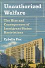 Cybelle Fox: Unauthorized Welfare, Buch